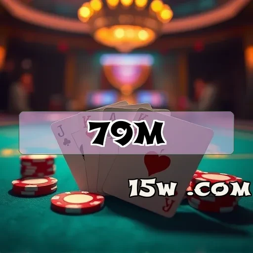 79m.com: Entre no Mundo Empolgante dos Jogos de Poker